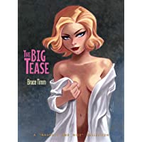 The Big Tease: A Naughty and Nice Collection